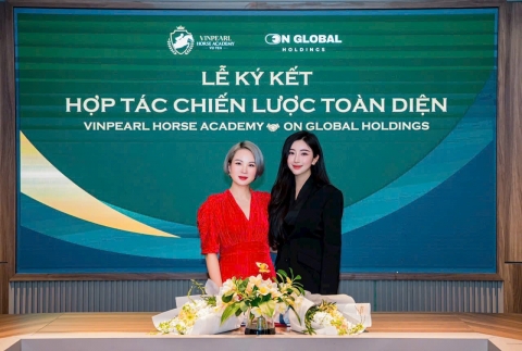 Học viện ngựa Vinpearl Vũ Yên ký hợp tác với On Global Holdings