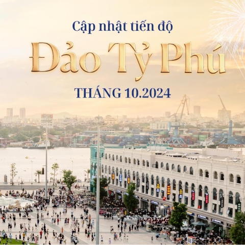 Tiến độ xây dựng Đảo Vũ yên Vinhomes Royal Island Tháng 10.2024